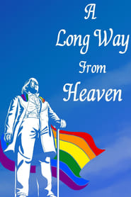 Watch A Long Way From Heaven: The Rainbow Y Story
