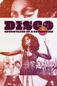 Watch Disco: Soundtrack of a Revolution