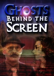 Watch Ghosts Behind the Screen