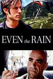 Watch Even the Rain