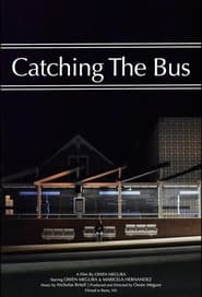 Watch Catching The Bus