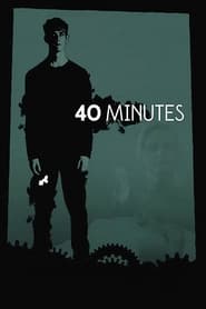 Watch 40 Minutes