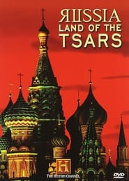 Watch Russia, Land of the Tsars