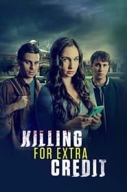 Watch Killing for Extra Credit