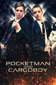 Watch Pocketman and Cargoboy