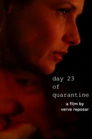 Watch Day 23 of Quarantine