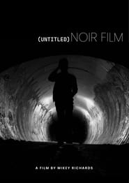 Watch (Untitled) Noir Film