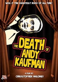 Watch The Death Of Andy Kaufman