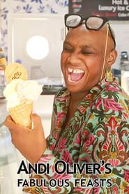 Watch Andi Oliver’s Fabulous Feasts