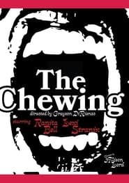 Watch The Chewing