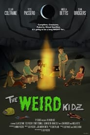 Watch The Weird Kidz