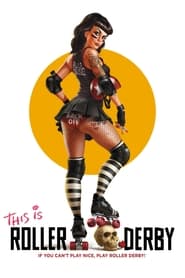 Watch This Is Roller Derby