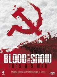 Watch Russia's War - Blood Upon the Snow