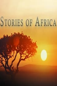 Watch Stories of Africa