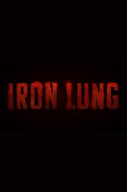 Watch Iron Lung