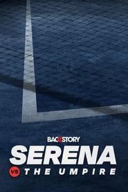 Watch Backstory: Serena vs. The Umpire