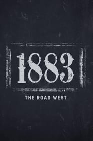 Watch 1883: The Road West