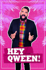 Watch Hey Qween!