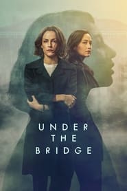 Watch Under the Bridge