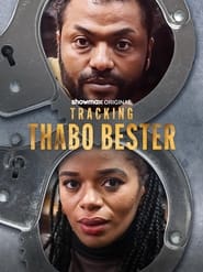 Watch Tracking Thabo Bester