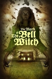 Watch The Mark of the Bell Witch