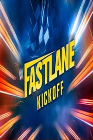 Watch WWE Fastlane 2023 Kickoff