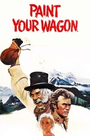 Watch Paint Your Wagon