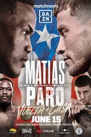 Watch Subriel Matias vs. Liam Paro