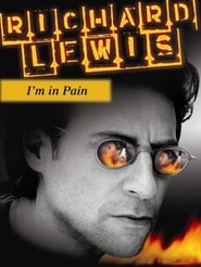 Watch Richard Lewis: I'm In Pain