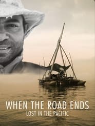 Watch When the Road Ends