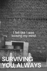 Watch Surviving You, Always