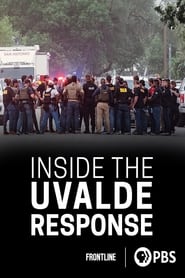 Watch Inside the Uvalde Response