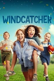 Watch Windcatcher