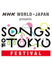 Watch Songs of Tokyo Festival