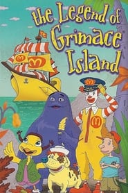 Watch The Wacky Adventures of Ronald McDonald: The Legend of Grimace Island