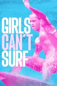 Watch Girls Can't Surf