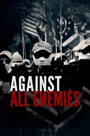 Watch Against All Enemies