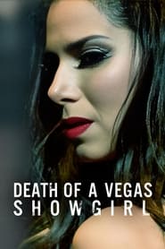 Watch Death of a Vegas Showgirl