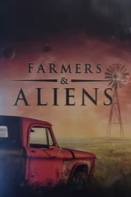 Watch Farmers and Aliens