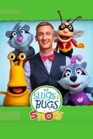 Watch The Slugs & Bugs Show!