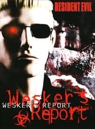 Watch Resident Evil  Wesker's Report