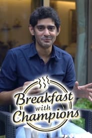 Watch Breakfast with Champions