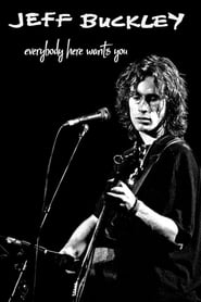 Watch Jeff Buckley: Everybody Here Wants You