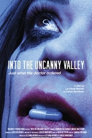 Watch Into the Uncanny Valley