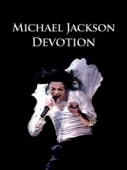 Watch Michael Jackson: Devotion