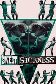 Watch A Sweet Sickness