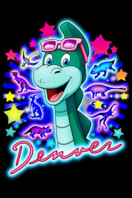 Watch Denver, the Last Dinosaur