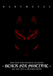 Watch BABYMETAL - The Five Fox Festival in Japan - Black Fox Festival