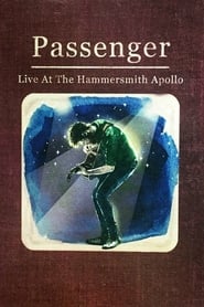 Watch Passenger: Live at the Hammersmith Apollo
