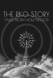 Watch The RKO Story: Tales From Hollywood